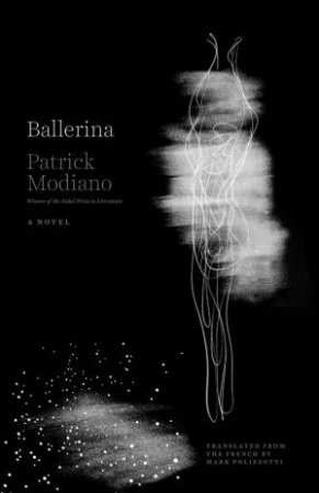 Ballerina by Patrick Modiano & Mark Polizzotti