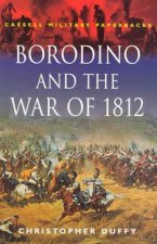 Cassell Military Paperbacks Borodino And The War Of 1812