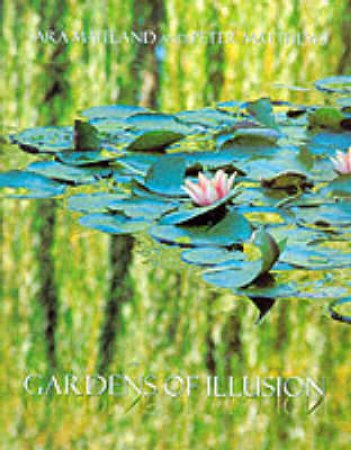 Gardens Of Illusion by Matthews Maitland