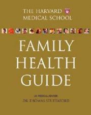 The Harvard Medical School Family Health Guide