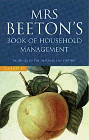 Mrs Beeton's Book Of Household Management by Mrs Beeton