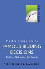 Master Bridge Famous Bidding Decisions