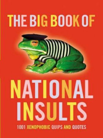 The Big Book Of National Insults by Julian L'Estrange