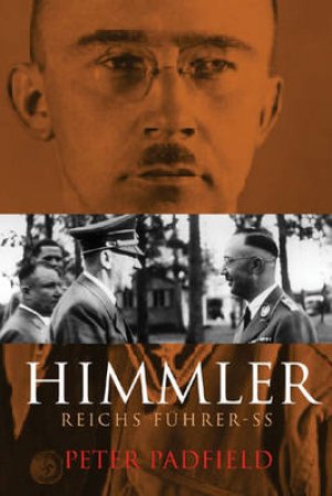 Himmler by Peter Padfield