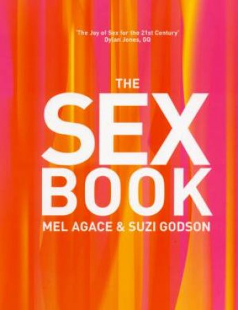 The Sex Book by Mel Agace & Suzi Godwin