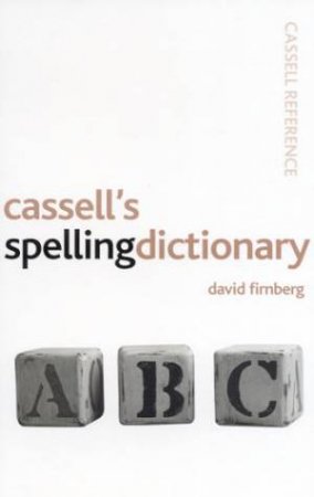 Cassell's Spelling Dictionary by David Firnberg