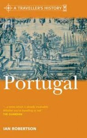 Cassell Traveller's History: Portugal by Ian Robertson