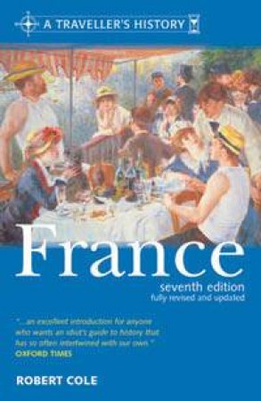 A Traveller's History Of France - 7 ed by Robert Cole