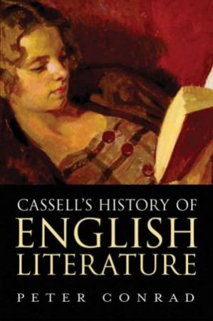 Cassell's History Of English Literature by Peter Conrad