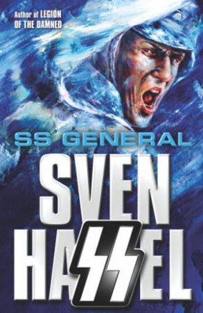 Cassell Military Classics: SS General by Sven Hassel