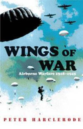 Wings Of War by Peter Harclerode