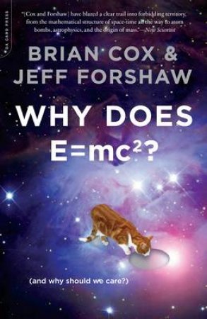 Why Does E=mc2? by Jeff Forshaw