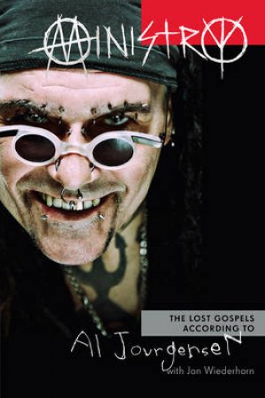 Ministry by Al Jourgensen