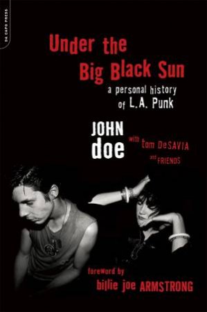 Under The Big Black Sun by John Doe & Tom DeSavia