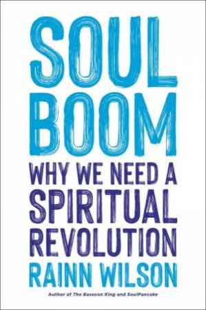 Soul Boom by Rainn Wilson