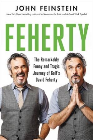 Feherty by John Feinstein