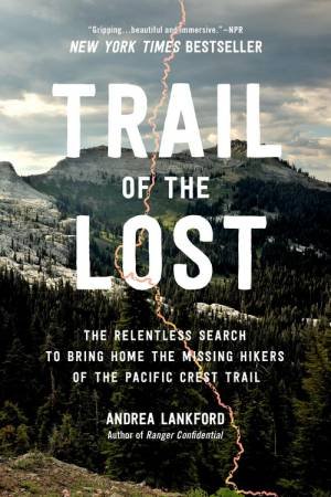 Trail of the Lost by Andrea Lankford