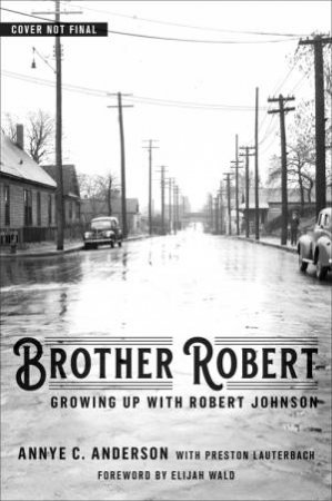 Brother Robert by Annye C. Anderson & Preston Lauterbach