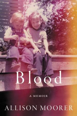 Blood by Allison Moorer