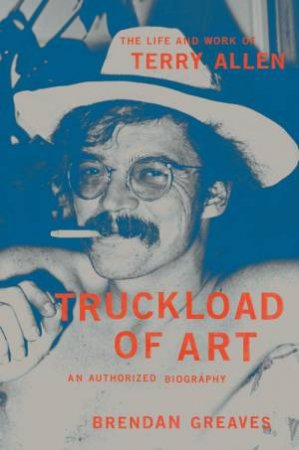 Truckload of Art by Brendan Greaves