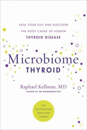 Microbiome Thyroid by Raphael Kellman