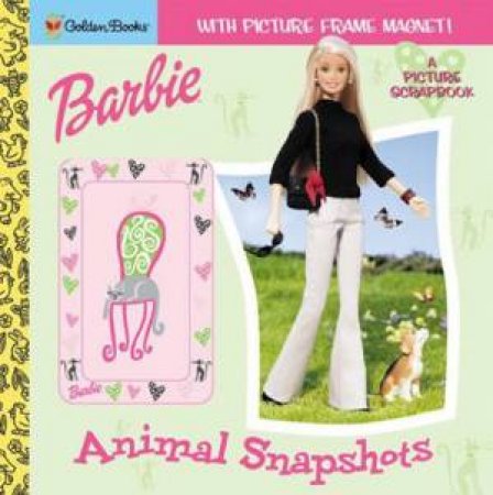 Barbie Picture Scrapbook: Animal Snapshots by Various