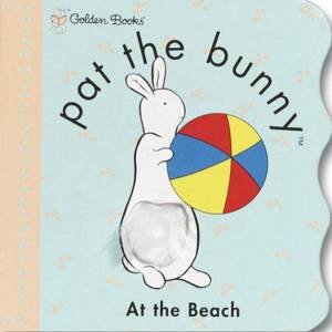 Pat The Bunny: At The Beach by Various