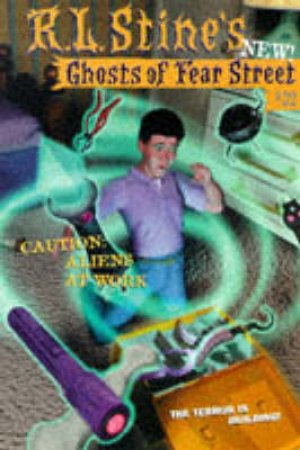 Caution Aliens At Work by R.L. Stine