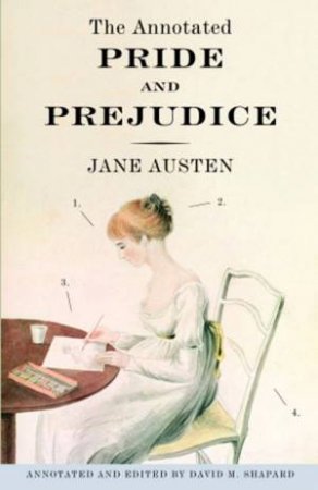 The Annotated Pride And Prejudice by Jane Austen