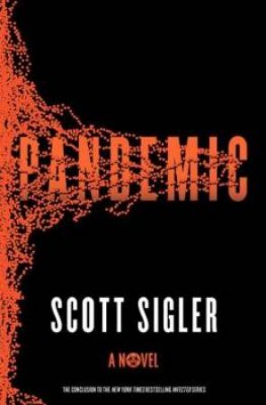 Pandemic by Scott Sigler