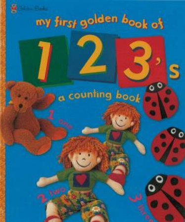 Golden Book: My First Golden Book Of 123s: A Counting Book by Various