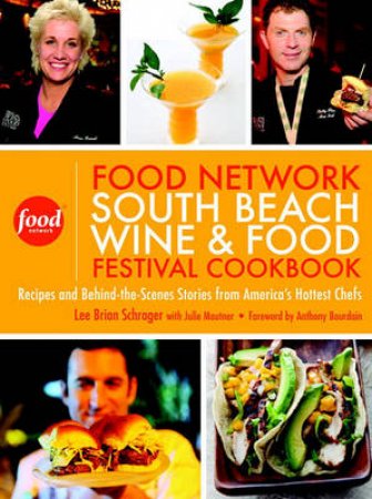 Food Network South Beach Wine and Food Festival Cook by Schrager & Mautner