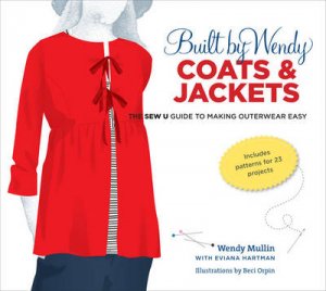 Built by Wendy Coats and Jackets by Wendy Mullin