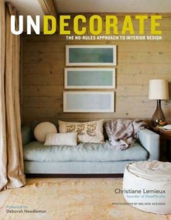 Undecorate by Lemieux & Alam