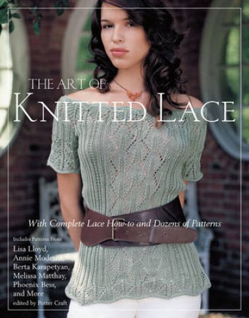 The Art of Knitted Lace by Craft Potter