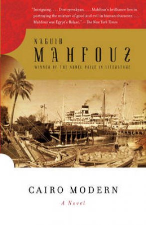 Cairo Modern by Naguib Mahfouz