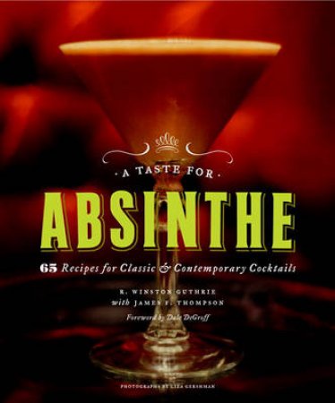 A Taste for Absinthe by Guthrie & Thompson