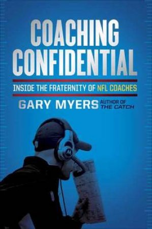 Coaching Confidential by Gary Myers