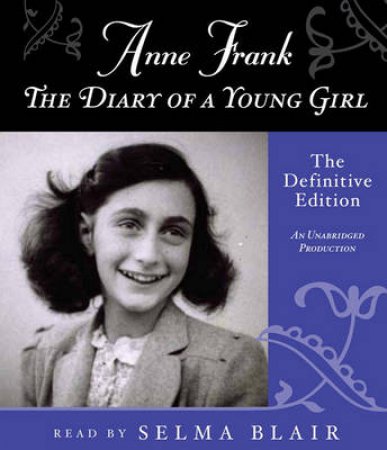 Anne Frank: The Diary of a Young Girl by Anne Frank