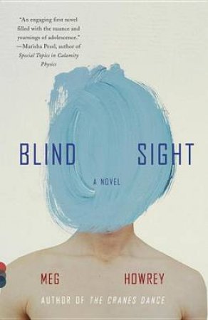 Blind Sight by Meg Howrey