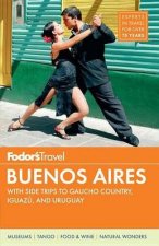 Fodors Buenos Aires 3Rd Edition