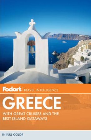 Fodor's Greece, 10th Edition by Various