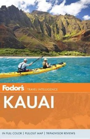 Fodor's Kaua'i, 4Th Edition by Fodor's