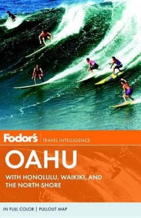 Fodor's Oahu, 4Th Edition by Fodor's