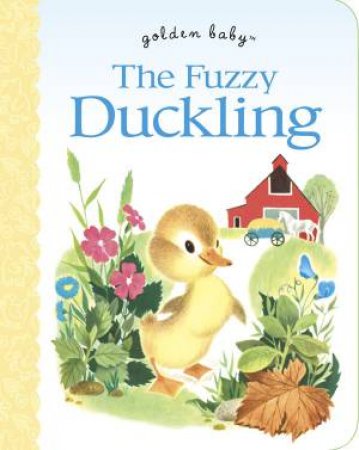 Fuzzy Duckling Board Book by Jane Werner Watson