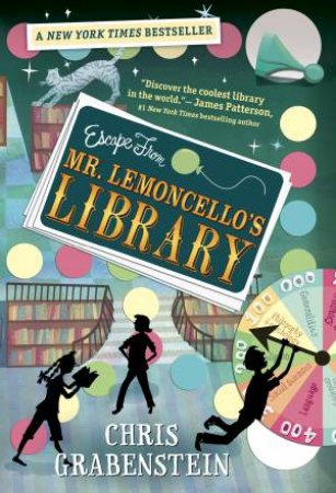 Escape From Mr. Lemoncello's Library by Chris Grabenstein