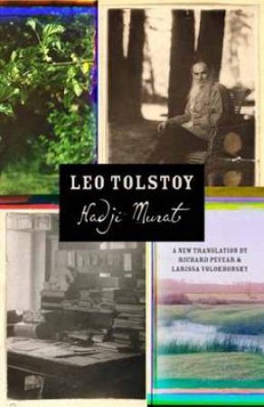 Hadji Murat by Leo Tolstoy