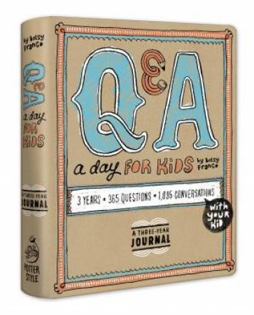 Q and A A Day For Kids by Betsy Franco