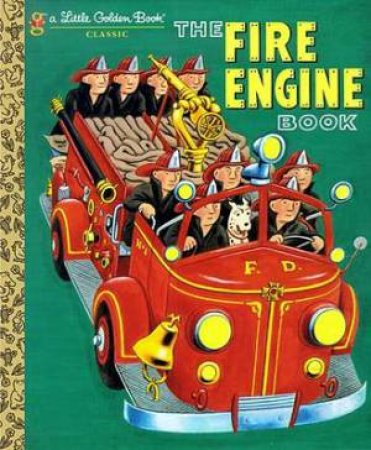 Little Golden Book: Fire Engine Book by Various