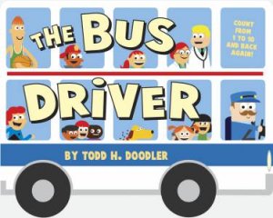 The Bus Driver by Todd Harris Goldman